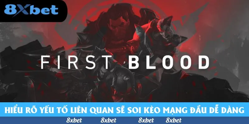 Hiểu rõ yếu tố liên quan sẽ soi kèo mạng đầu dễ dàng hơn